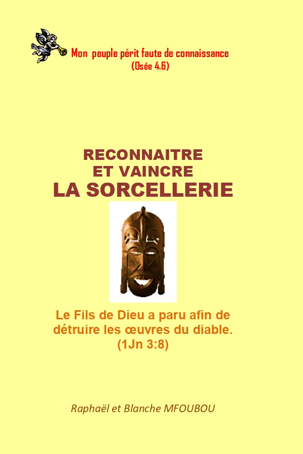 Reconnaître et vaincre la sorcellerie